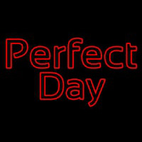 Perfect Day Neon Skilt