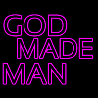 Pink God Made Man Neon Skilt