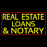 Real Estate Loans And Notary With Red Border Neon Skilt