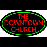 Red The Downtown Church Neon Skilt