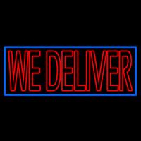 Red We Deliver With Blue Border Neon Skilt