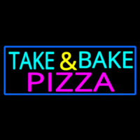 Take And Bake Pizza Neon Skilt