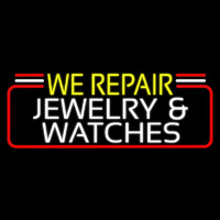 We Repair Jewelry And Watches Neon Skilt