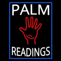 White Palm Readings With Palm Neon Skilt