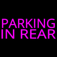 Pink Parking In Rear Neon Skilt