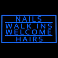 Nails Walk Ins Welcome Hairs Neon Skilt