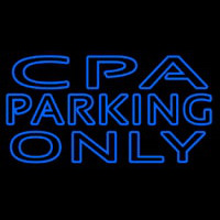 Double Stroke Cpa Parking Only Neon Skilt